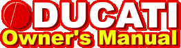 DUCATI OWNER'S MANUAL